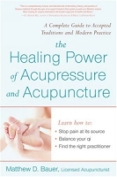 Healing Power Of Acupressure and Acupuncture артикул 13212d.