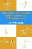 The Story of Chinese Acupuncture and Moxibustion артикул 13219d.