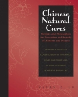 Chinese Natural Cures : Traditional Methods for Remedy and Prevention артикул 13348d.