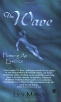 The Wave: Flowing As Essence артикул 13422d.
