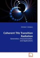 Coherent THz Transition Radiation: Generation, Characterization, and Applications артикул 13244d.