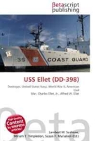 USS Ellet (DD-398): Destroyer, United States Navy, World War II, American Civil War, Charles Ellet, Jr , Alfred W Ellet артикул 13265d.