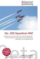 No 200 Squadron RAF: Royal Air Force, World War II, No 206 Squadron RAF, Lockheed Hudson, Lloyd Allan Trigg, Flying Officer, Submarine, No 8 Squadron RAF артикул 13274d.