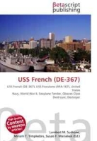 USS French (DE-367): USS French (DE-367), USS Freestone (APA-167), United States Navy, World War II, Seaplane Tender, Gleaves Class Destroyer, Destroyer артикул 13276d.