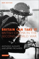Britain Can Take It: The British Cinema in the Second World War, New Edition артикул 13299d.