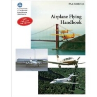 Airplane Flying Handbook: FAA-H-8083-3A (FAA Handbooks series) артикул 13309d.