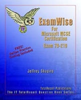 ExamWise For MCP / MCSE Certification: Microsoft Windows 2000 Directory Services Infrastructure Exam 70-219 артикул 13220d.