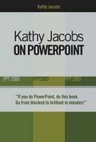Kathy Jacobs on Powerpoint: PPT 2000, PPT 2002, PPT 2003 (On Office series) артикул 13270d.
