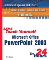 Sams Teach Yourself Microsoft Office PowerPoint 2003 in 24 Hours артикул 13296d.