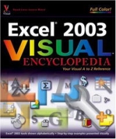 Excel 2003 Visual Encyclopedia (Wiley Visual Imprint) артикул 13356d.
